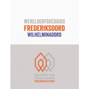 Erfgoedgids Frederiksoord - Wilhelminaoord