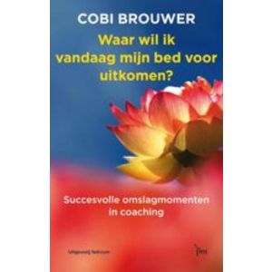 waar-wil-ik-vandaag-mijn-bed-voor-uitkomen-9789024400621