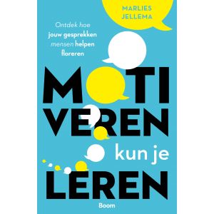 Motiveren kun je leren