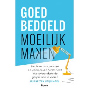 Goedbedoeld moeilijk maken