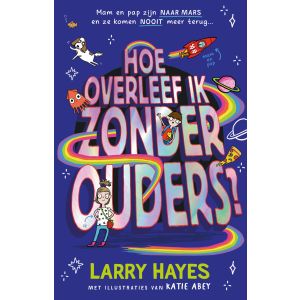 Hoe overleef ik zonder ouders