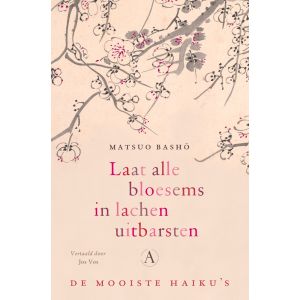 Laat alle bloesems in lachen uitbarsten