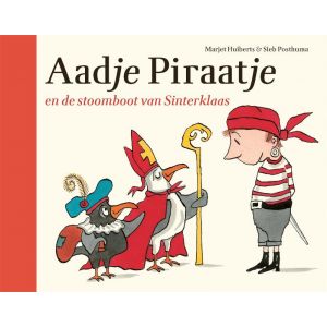 Aadje Piraatje en de stoomboot van Sinterklaas