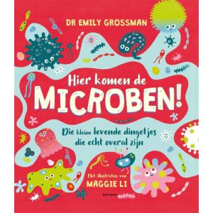 Hier komen de microben!