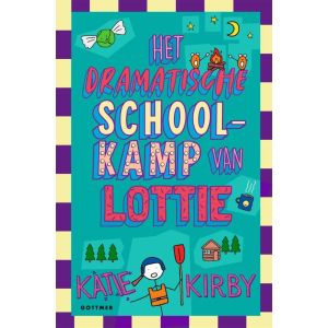 Het dramatische schoolkamp van Lottie