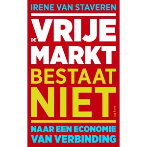 De vrije markt bestaat niet