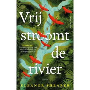 Vrij stroomt de rivier