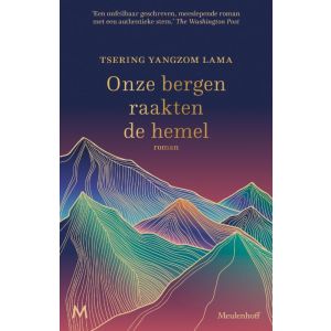 Onze bergen raakten de hemel