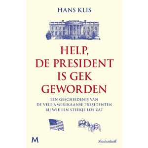 Help, de president is gek geworden