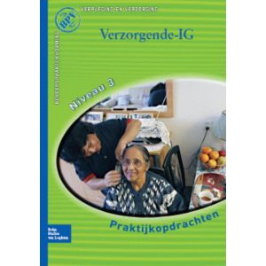 beroepspraktijkvorming-verzorgende-ig-praktijkopdrachten-voor-kwalificatieniveau-3-9789031361908