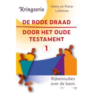 De rode draad door het oude testament 1