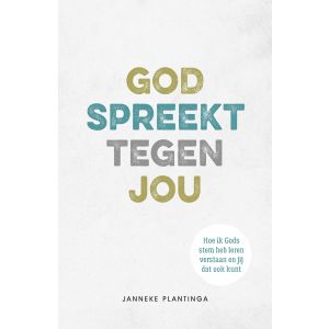 God spreekt tegen jou