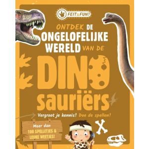 Ontdek de ongelofelijke wereld van de Dinosauriërs