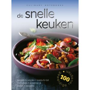 Culinary notebooks De snelle keuken