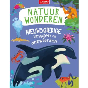 Nieuwsgierige vragen en antwoorden Natuurwonderen