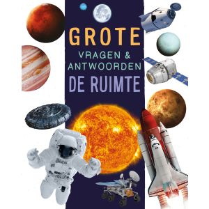 De ruimte - Grote vragen & antwoorden