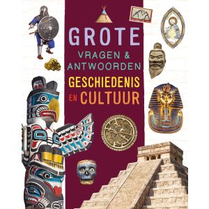 Geschiedenis en cultuur - Grote vragen & antwoorden