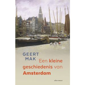 Een kleine geschiedenis van Amsterdam