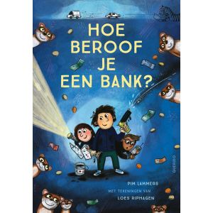 Hoe beroof je een bank