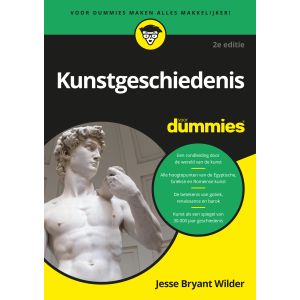 Kunstgeschiedenis voor Dummies 2e editie