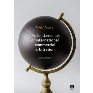 The fundamentals of international commercial arbitration