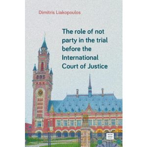 The role of not party in the trial before the International Court of Justice