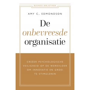 De onbevreesde organisatie