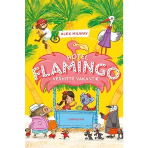 Hotel Flamingo - Verhitte vakantie