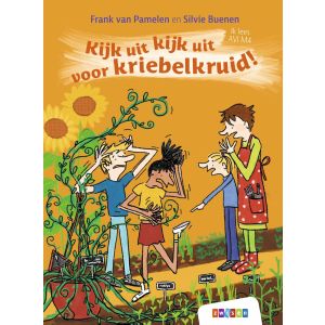 Kijk uit kijk uit voor kriebelkruid!