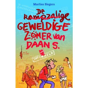 De rampzalige geweldige zomer van Daan S.