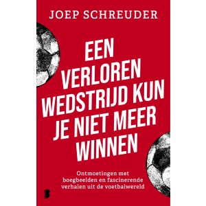 Een verloren wedstrijd kun je niet meer winnen