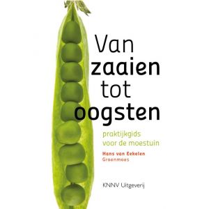 Van zaaien tot oogsten