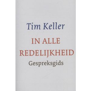 in-alle-redelijkheid-gespreksgids-9789051944624