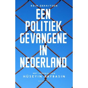 Een politiek gevangene in Nederland