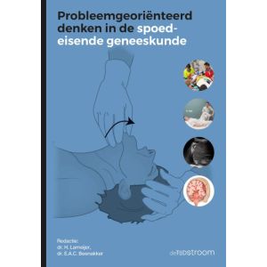 Probleemgeoriënteerd denken in de spoedeisende geneeskunde