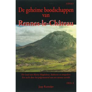 De geheime boodschappen van Rennes-le-chateau 2