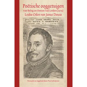 Poëtische ooggetuigen van Beleg en Ontzet van Leiden (1574)