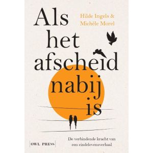 Als het afscheid nabij is