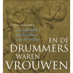 en-de-drummers-waren-vrouwen-9789077408971