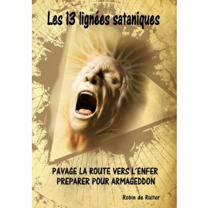 Les 13 lignées sataniques (DILOGIE)