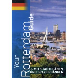 Your Rotterdam Guide