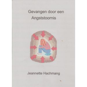 Gevangen door een angststoornis