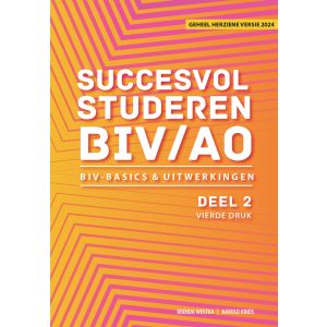 Succesvol studeren voor BIV/AO - deel 2