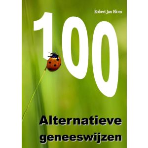 100 ALTERNATIEVE GENEESWIJZEN