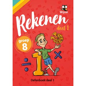 Rekenen Groep 8 Oefenboek - deel 1