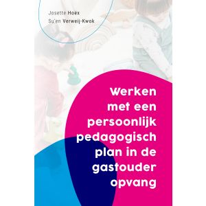 Werken met een persoonlijk pedagogisch plan in de gastouderopvang