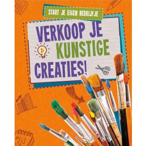 Verkoop je kunstige creaties!, Start je eigen bedrijfje