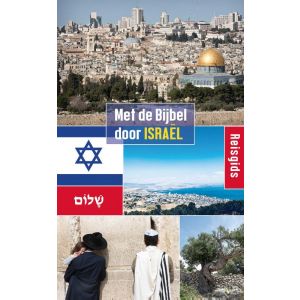 Met de Bijbel door Israël