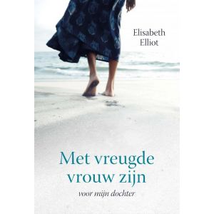 Met vreugde vrouw zijn