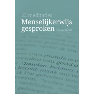 Menselijkerwijs gesproken